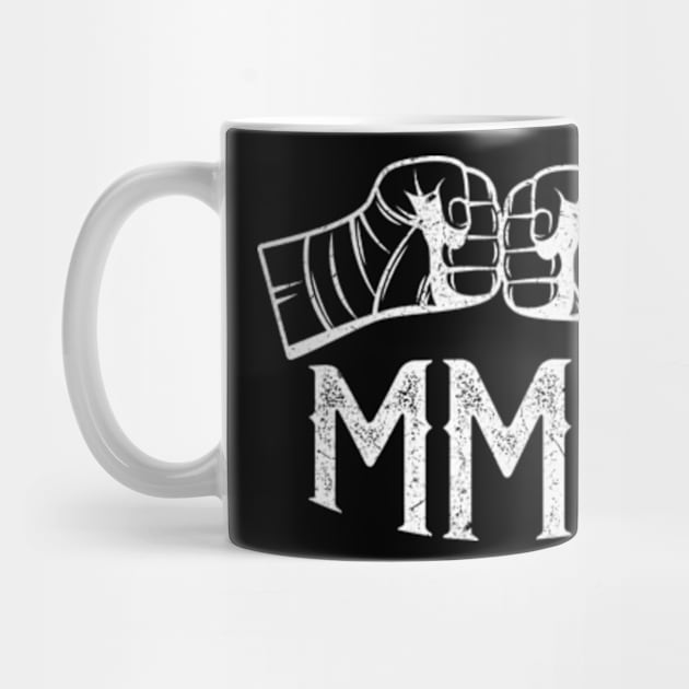 MMA Mixed Martial Arts by Foxxy Merch